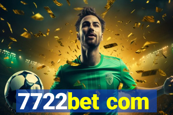 7722bet com